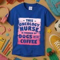 This Oncology Nurse Is Powered By Dogs And Coffee Oncologist Gift Kids T-Shirt thumb 3