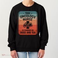 This Oncology Nurse Is Powered By Dogs And Tea Oncologist Cute Gift Women's Sweatshirt thumb 0