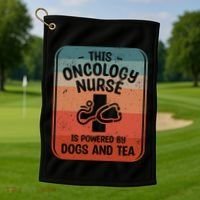 This Oncology Nurse Is Powered By Dogs And Tea Oncologist Cute Gift Golf Towel thumb 1
