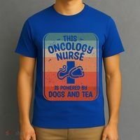 This Oncology Nurse Is Powered By Dogs And Tea Oncologist Cute Gift T-Shirt thumb 3