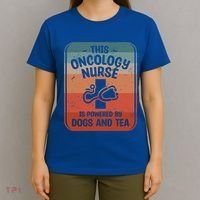 This Oncology Nurse Is Powered By Dogs And Tea Oncologist Cute Gift T-Shirt thumb 4