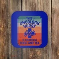 This Oncology Nurse Is Powered By Dogs And Tea Oncologist Cute Gift Coaster thumb 0