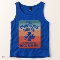 This Oncology Nurse Is Powered By Dogs And Tea Oncologist Cute Gift Tank Top thumb 2