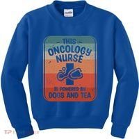 This Oncology Nurse Is Powered By Dogs And Tea Oncologist Cute Gift Kids Sweatshirt thumb 0