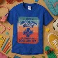 This Oncology Nurse Is Powered By Dogs And Tea Oncologist Cute Gift Kids T-Shirt thumb 3