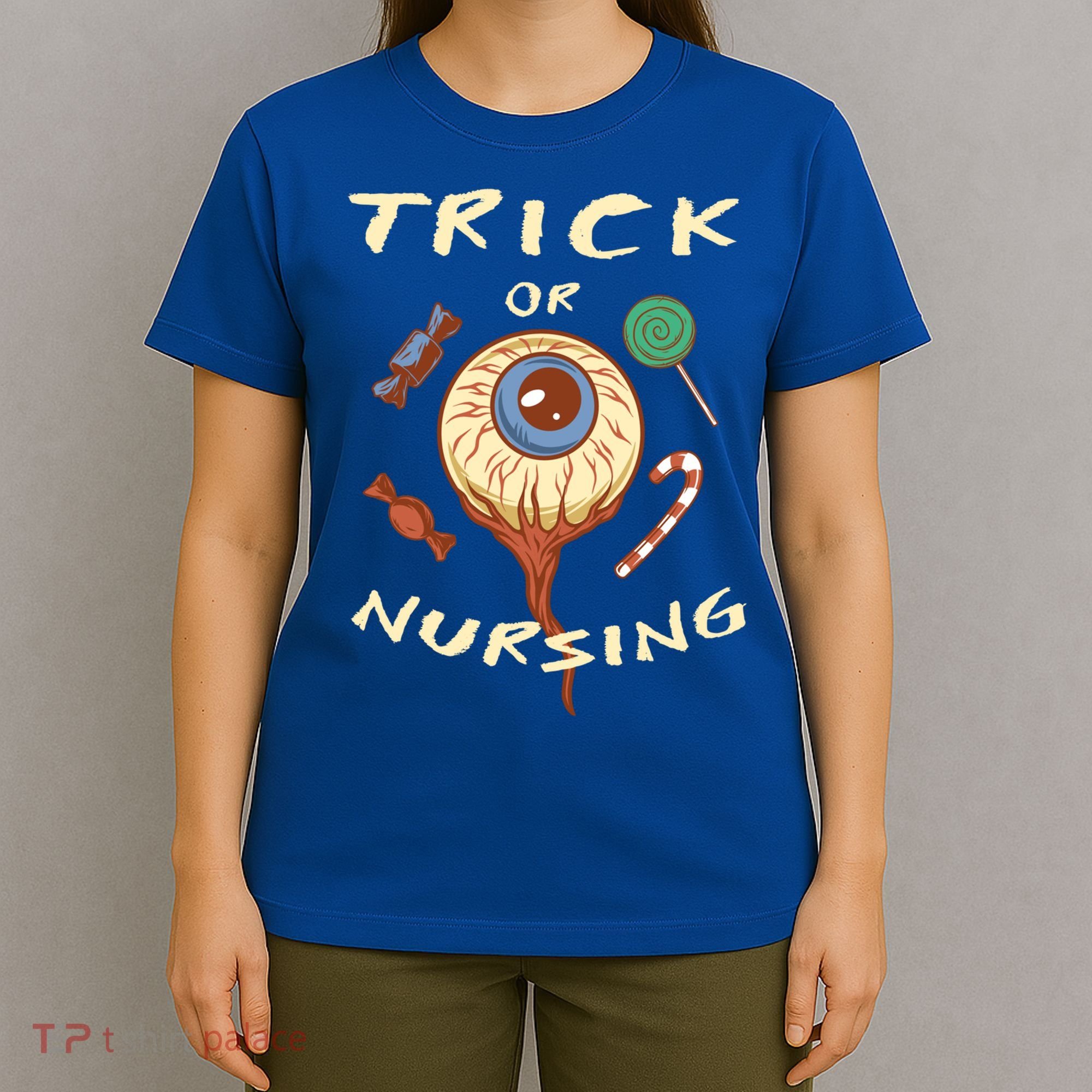 Trick Or Nursing Halloween Er Nurse Scary Emergency Nurse Gift T-Shirt