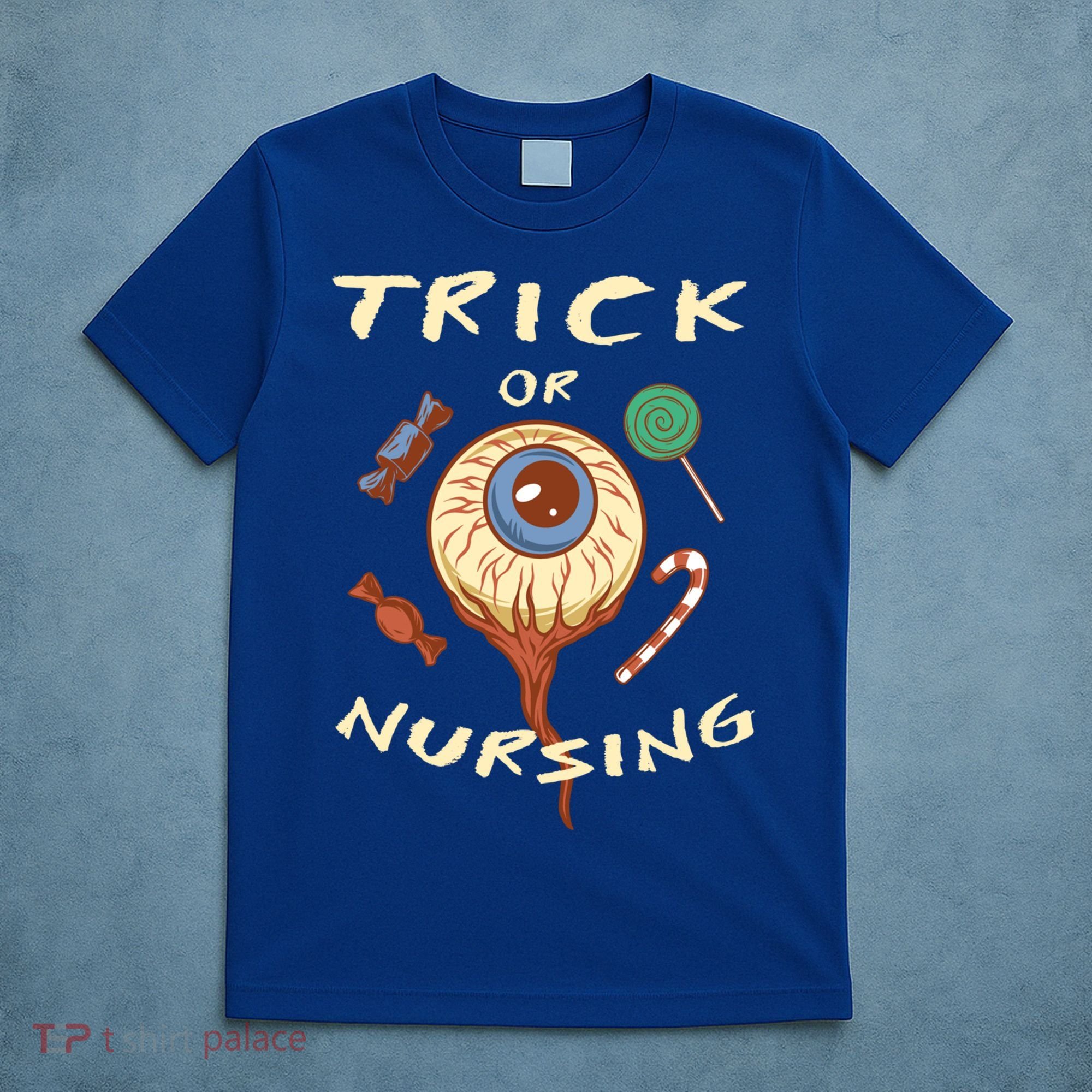 Trick Or Nursing Halloween Er Nurse Scary Emergency Nurse Gift T-Shirt