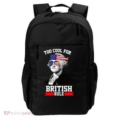 Too Cool For British Rule Backpack