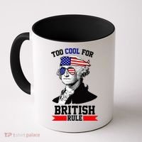 Too Cool For British Rule Coffee Mug thumb 0