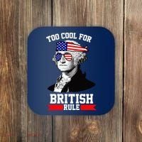 Too Cool For British Rule Coaster thumb 0