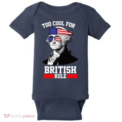 Too Cool For British Rule Baby Bodysuit