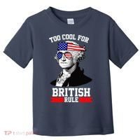 Too Cool For British Rule Toddler T-Shirt thumb 0