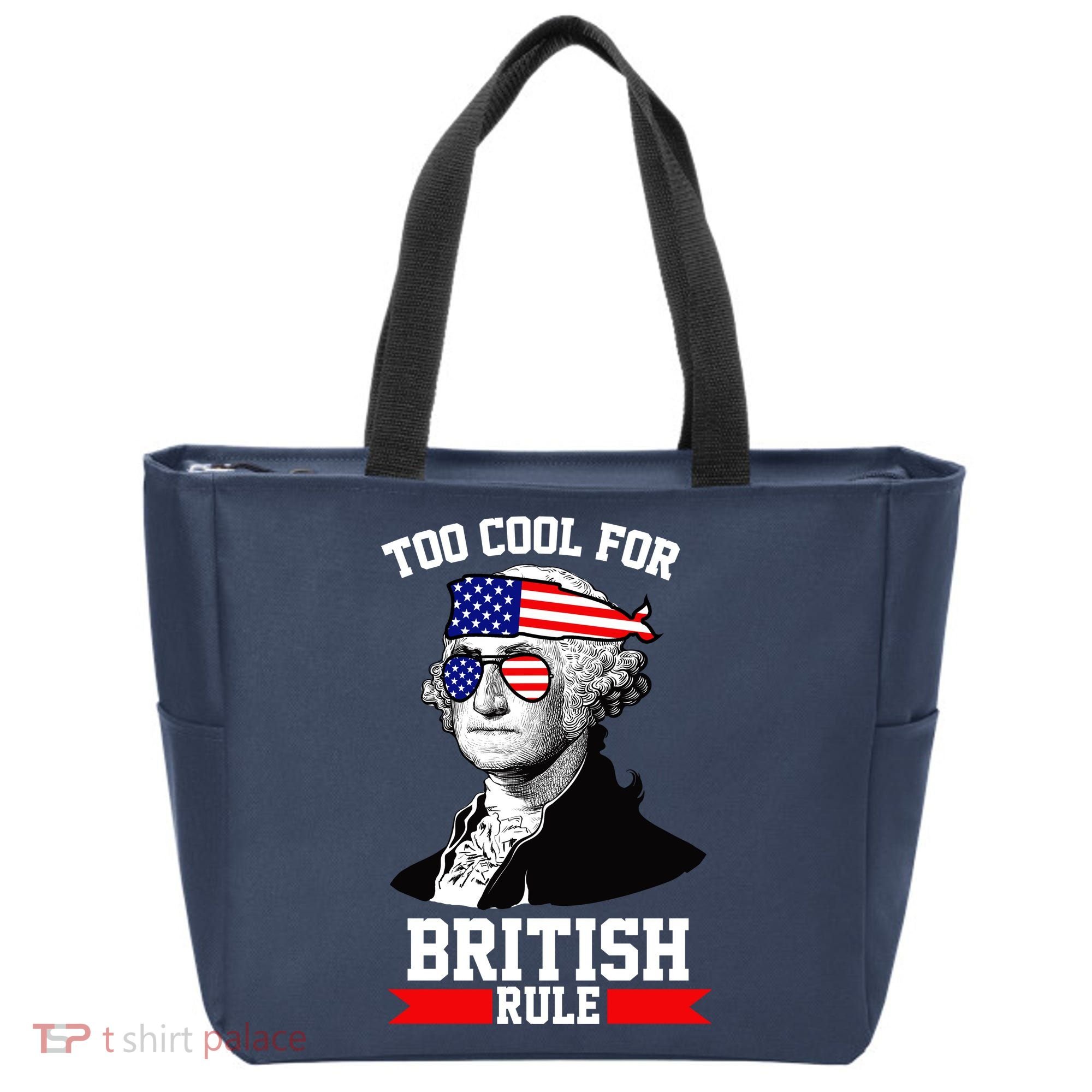 Too Cool For British Rule Tote Bag