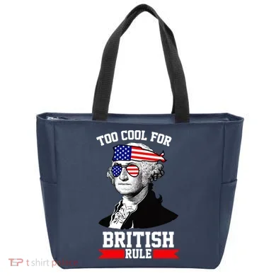 Too Cool For British Rule Tote Bag