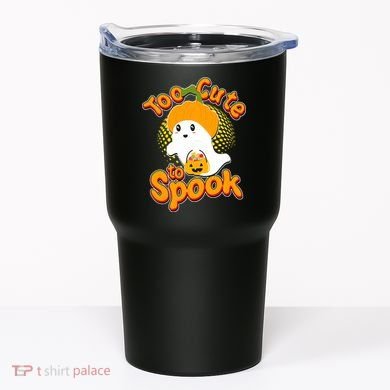 Too Cute To Spook Tumbler