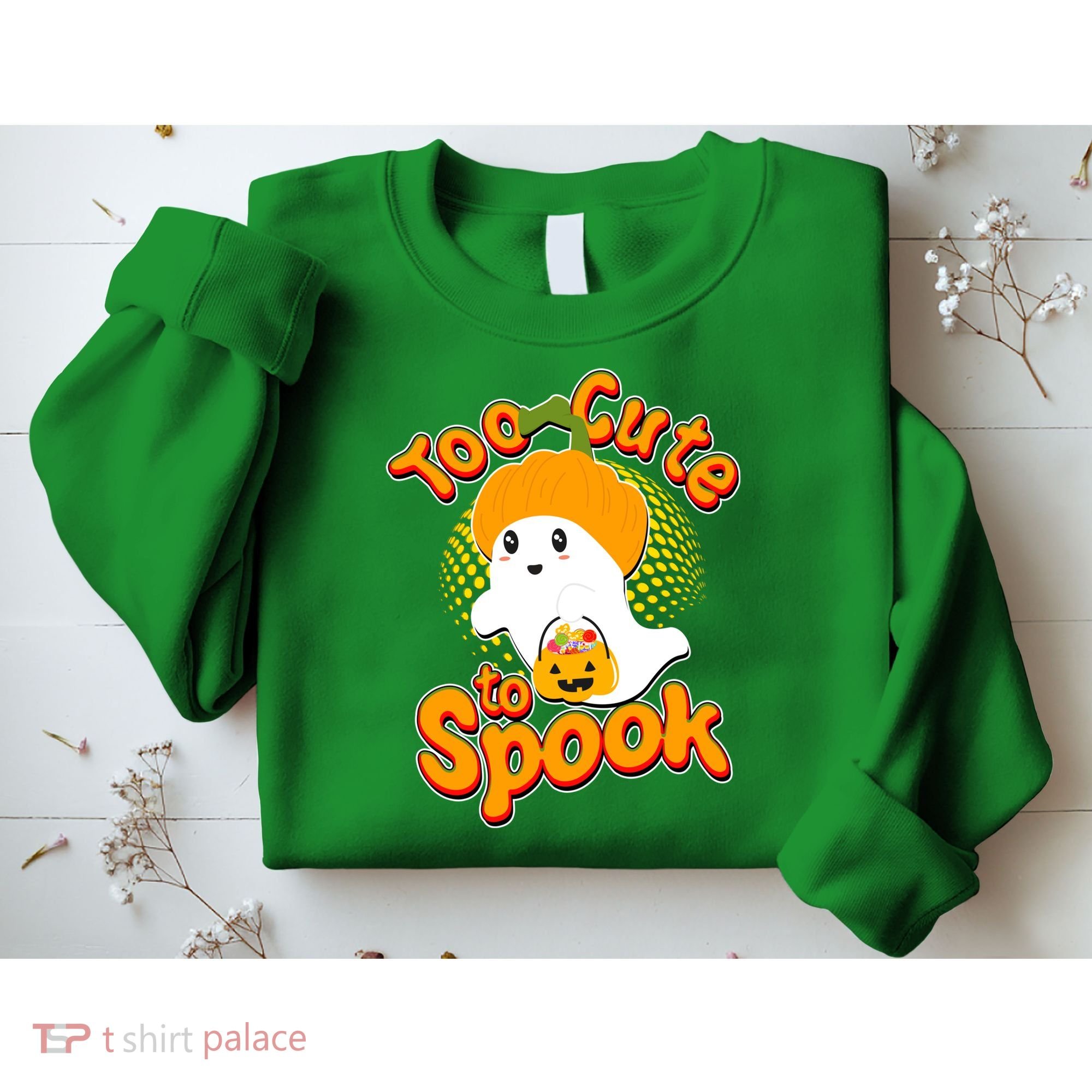 Too Cute To Spook Sweatshirt