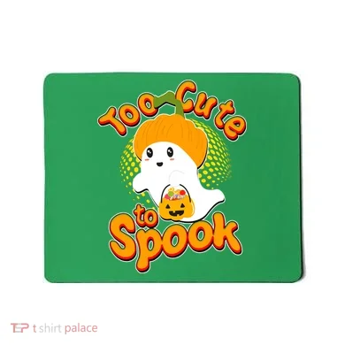 Too Cute To Spook Mousepad
