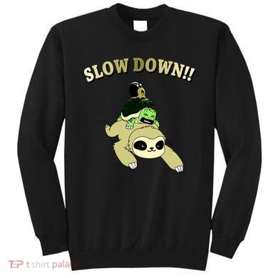 Too Fast Turtle Riding Sloth Sweatshirt