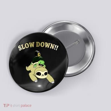 Too Fast Turtle Riding Sloth Button