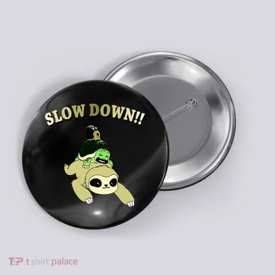 Too Fast Turtle Riding Sloth Button