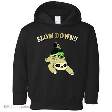 Too Fast Turtle Riding Sloth Toddler Hoodie
