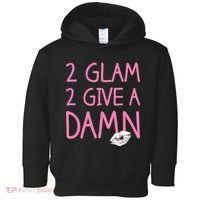 Too Glam To Give A Damn Lipstick Kiss Mark Toddler Hoodie thumb 0