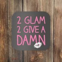 Too Glam To Give A Damn Lipstick Kiss Mark Coaster thumb 0