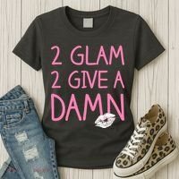 Too Glam To Give A Damn Lipstick Kiss Mark Women's T-Shirt thumb 3
