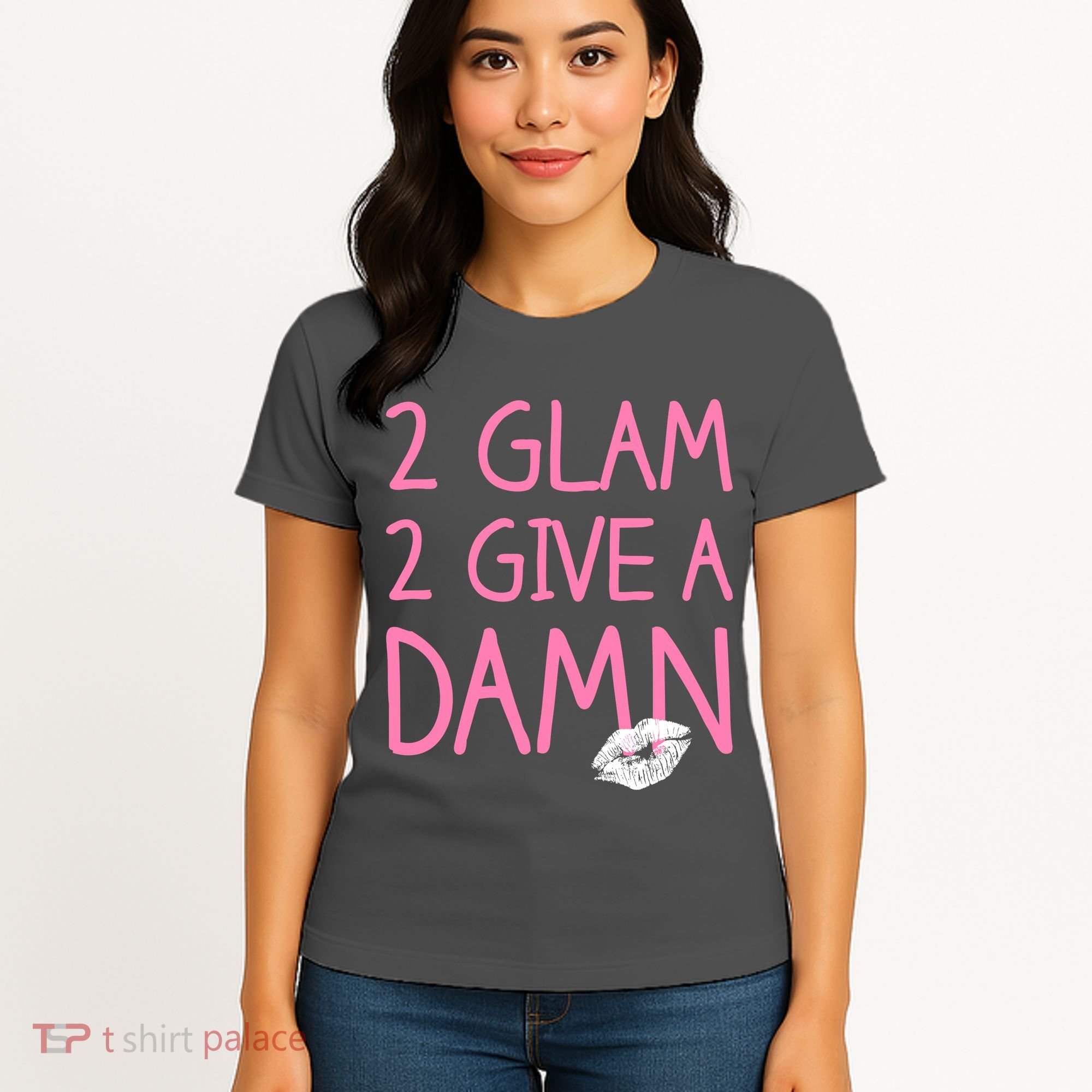 Too Glam To Give A Damn Lipstick Kiss Mark Women's T-Shirt