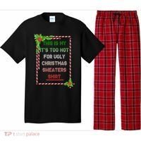Too Hot For Christmas Sweaters Shirt Pajama Set thumb 0