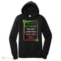 Too Hot For Christmas Sweaters Shirt Women's Hoodie thumb 0