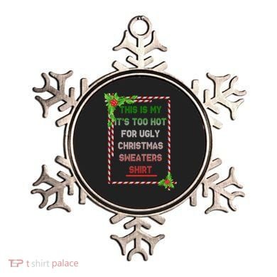 Too Hot For Christmas Sweaters Shirt Ornament
