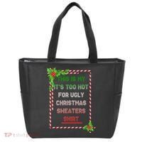 Too Hot For Christmas Sweaters Shirt Tote Bag thumb 0