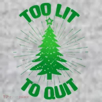 Too Lit Too Quit Funny Christmas Tree Long Sleeve Shirt thumb 2