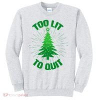 Too Lit Too Quit Funny Christmas Tree Sweatshirt thumb 0