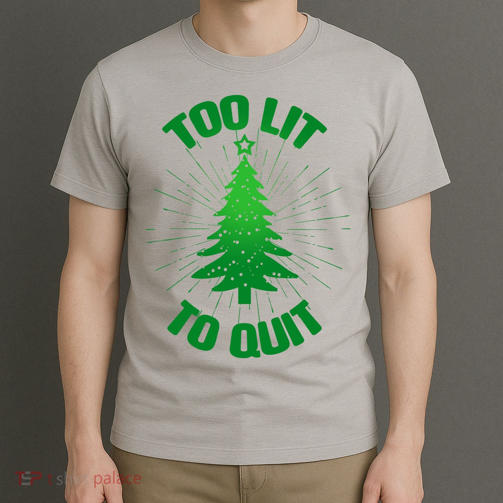 Too Lit Too Quit Funny Christmas Tree T-Shirt
