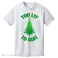 Too Lit Too Quit Funny Christmas Tree Kids T-Shirt thumb 0