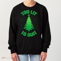 Too Lit Too Quit Funny Christmas Tree Women's Sweatshirt thumb 0