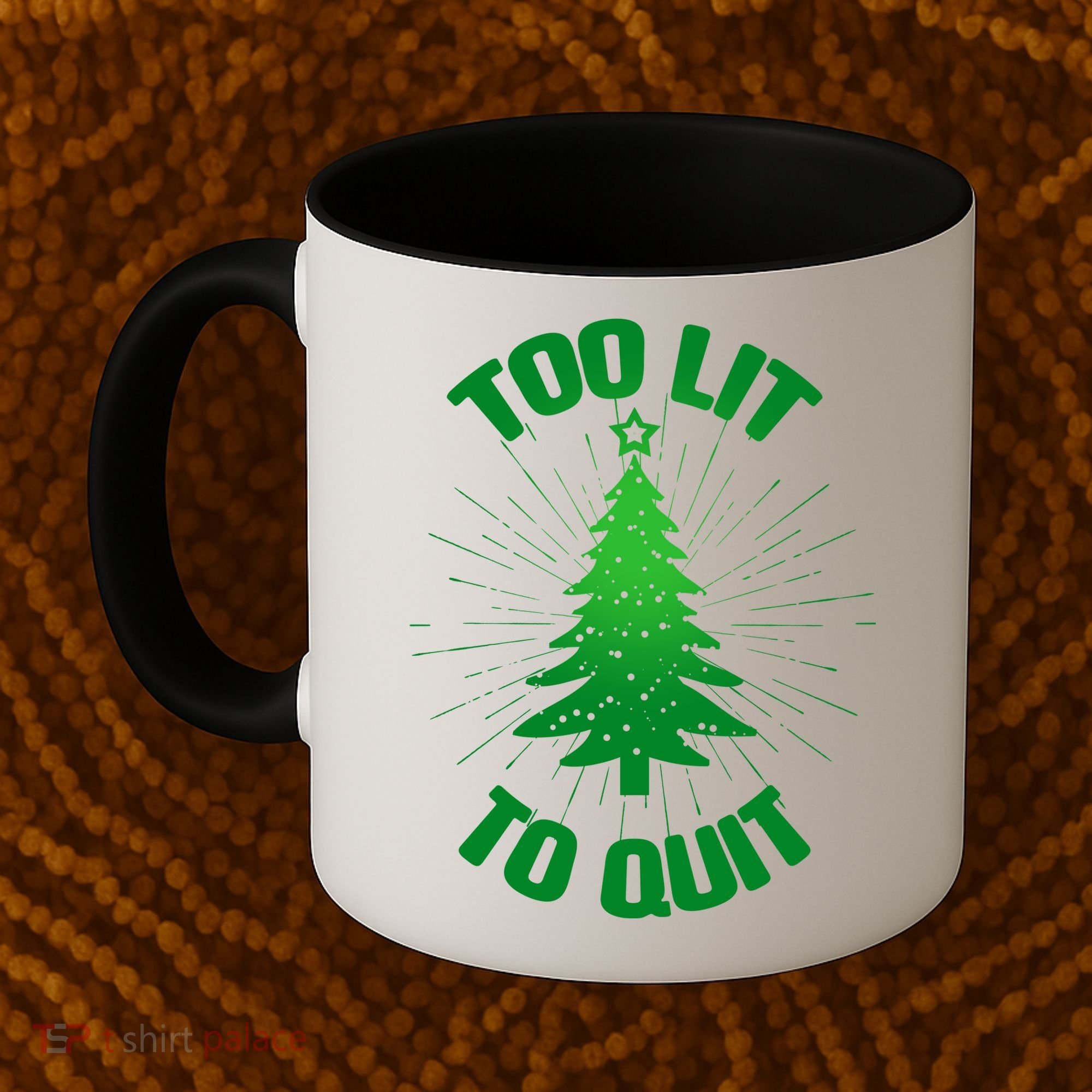 Too Lit Too Quit Funny Christmas Tree Coffee Mug