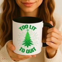 Too Lit Too Quit Funny Christmas Tree Coffee Mug thumb 3