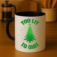 Too Lit Too Quit Funny Christmas Tree Coffee Mug thumb 4