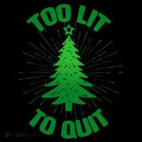 Too Lit Too Quit Funny Christmas Tree Coffee Mug thumb 5