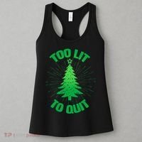 Too Lit Too Quit Funny Christmas Tree Women's Tank Top thumb 3