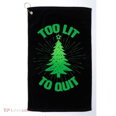 Too Lit Too Quit Funny Christmas Tree Golf Towel