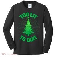 Too Lit Too Quit Funny Christmas Tree Kids Long Sleeve Shirt thumb 0