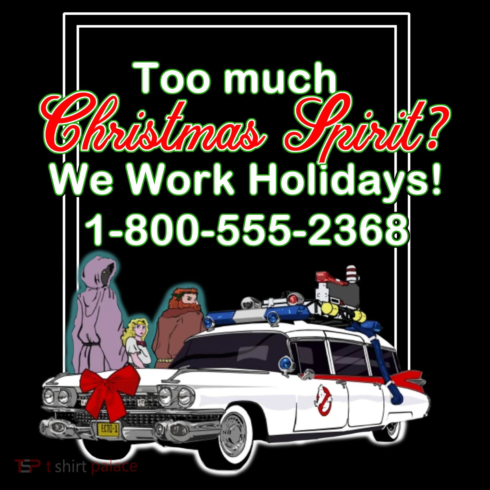 Too Much Christmas Spirit? We Work Holidays! Apron