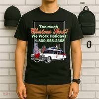 Too Much Christmas Spirit? We Work Holidays! T-Shirt thumb 6