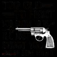 Too Old To Fight Slow To Trun I'll Just Shoot You Coffee Mug thumb 5