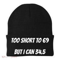 Too Short to 69 But I Can 34.5 Funny Beanie thumb 0