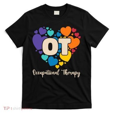 Therapist Ot Occupational Therapy T-Shirt